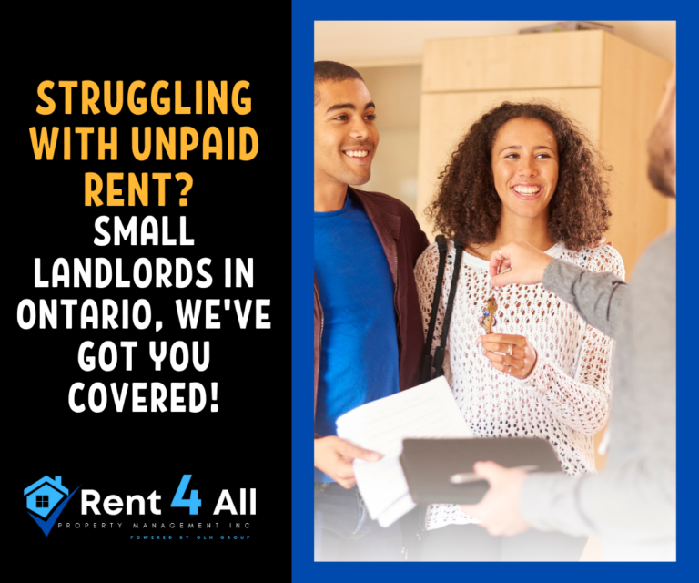 Struggling with Unpaid Rent? Small Landlords in Ontario, We’ve Got You Covered!